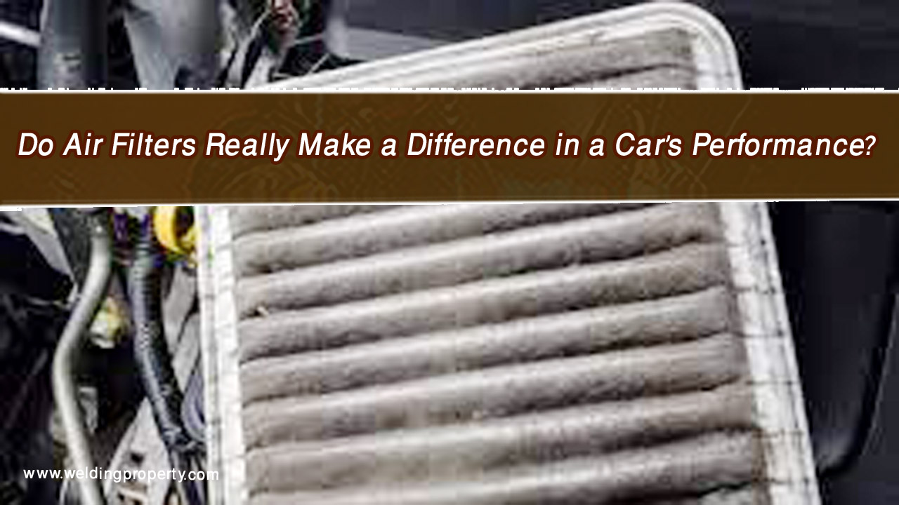 Do Air Filters Really Make a Difference in a Car’s Performance?