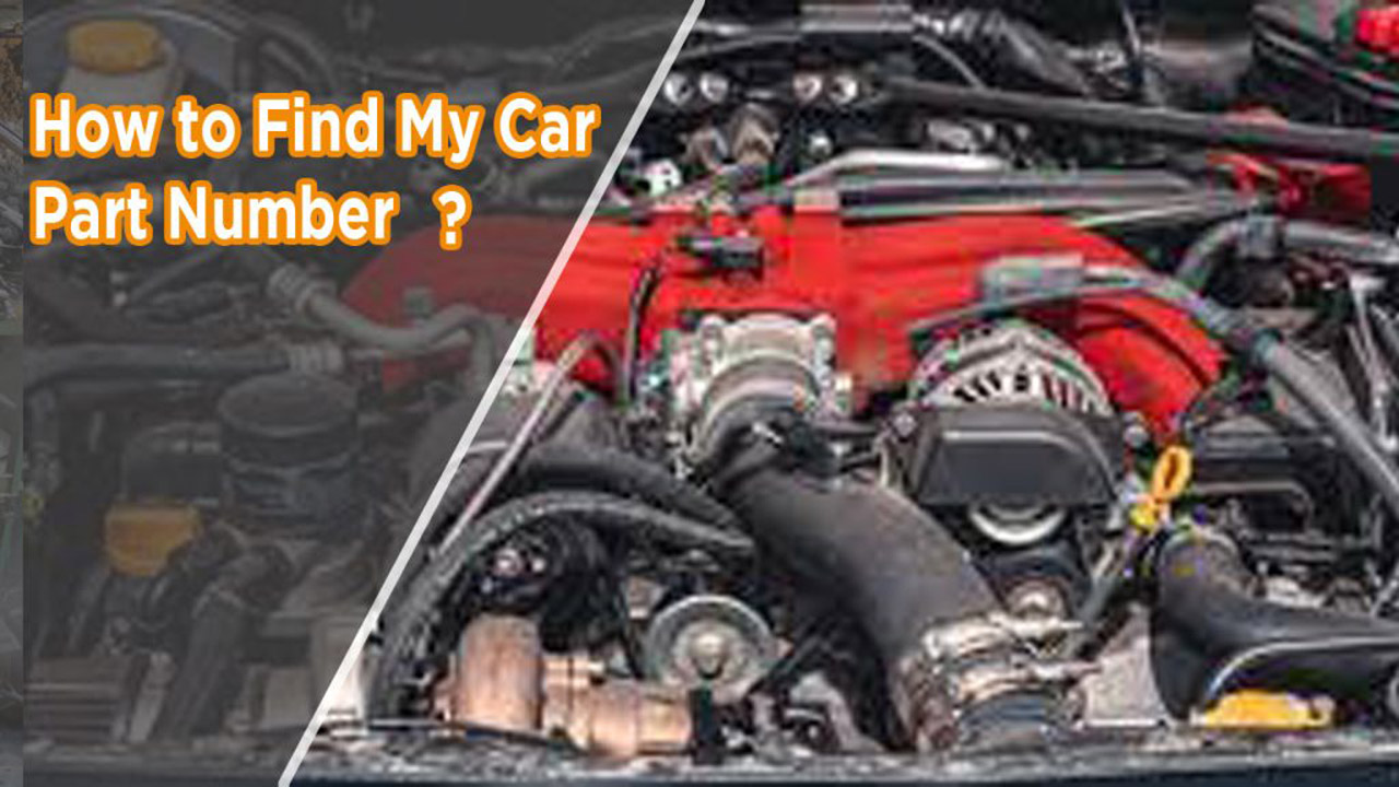 How to Find a Car Part Number