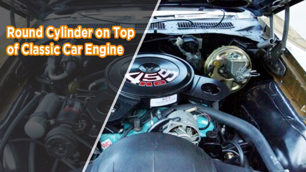What Is Round Cylinder On Top Of Classic Car Engine